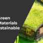 best green roof materials for sustainable living 85x85