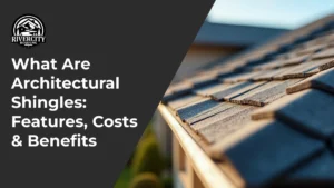 What Are Architectural Shingles: Features, Costs & Benefits